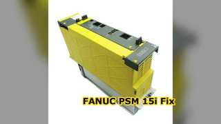 إصلاح وحدة إمداد الطاقة FANUC PSM 15i